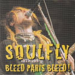 Soulfly : Bleed Paris Bleed !